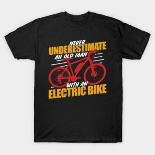 Electric Bike E-Bike Bicycle Cyclist Old Man Gift T-Shirt